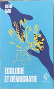 Ecologie et démocratie, Joëlle Dask. Editions Premier parallèle, février 2022