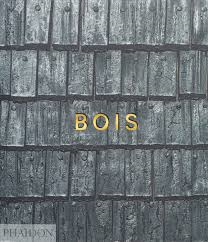 Bois - Phaidon - Septembre 2017